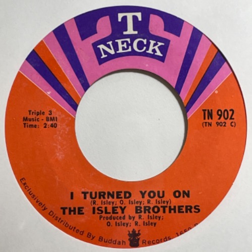 The Isley Brothers - I Turned You On / I Know Who You Been Socking It To