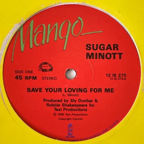 Sugar Minott - Save Your Loving For Me / Ain&#039;t Nobody Moves Me