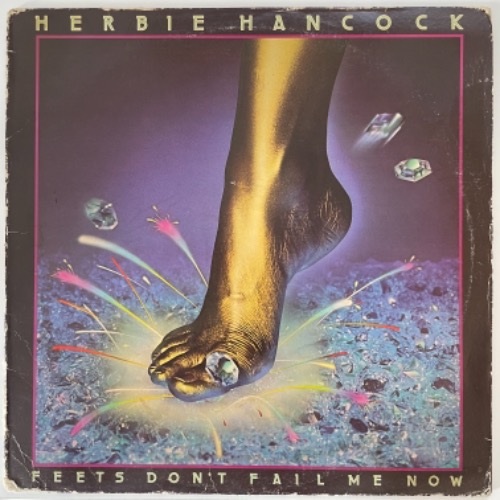 Herbie Hancock - Feets Don&#039;t Fail Me Now
