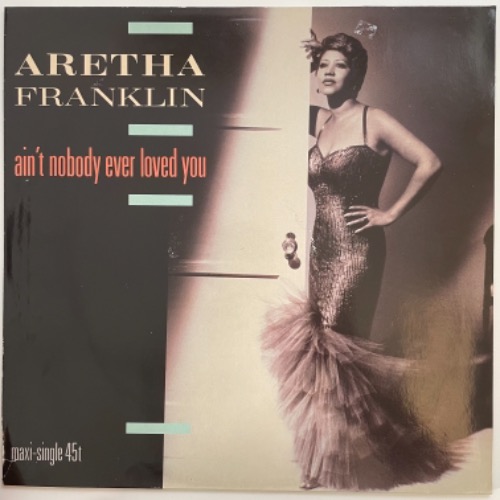 Aretha Franklin - Ain&#039;t Nobody Ever Loved You