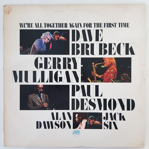 Dave Brubeck, Gerry Mulligan, Paul Desmond, Alan Dawson, Jack Six - We&#039;re All Together Again For The First Time