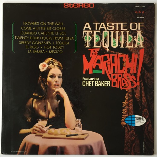 The Mariachi Brass Featuring Chet Baker - A Taste Of Tequila