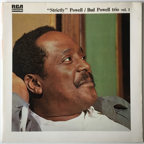 Bud Powell Trio - &quot;Strictly&quot; Powell Vol. 1