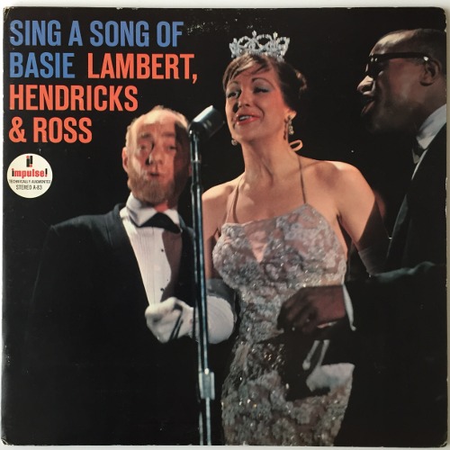Lambert, Hendricks &amp; Ross - Sing A Song Of Basie