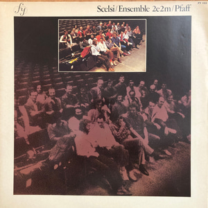 Scelsi / Ensemble 2e2m / Pfaff ‎– Quattro Pezzi