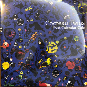Cocteau Twins ‎– Four-Calendar Café