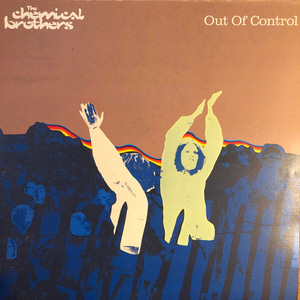 The Chemical Brothers ‎– Out Of Control