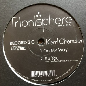 Kerri Chandler – Trionisphere (The Album)