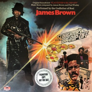 James Brown ‎– Slaughter&#039;s Big Rip-Off