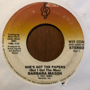 Barbara Mason ‎– She&#039;s Got The Papers (But I Got The Man)