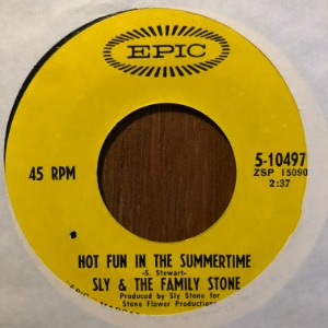 Sly &amp; The Family Stone ‎– Hot Fun In The Summertime / Fun