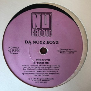 Da Noyz Boyz ‎– The Myth