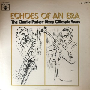 Charlie Parker - Dizzy Gillespie ‎– The Charlie Parker-Dizzy Gillespie Years