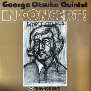 George Otsuka Quintet - In Concert !