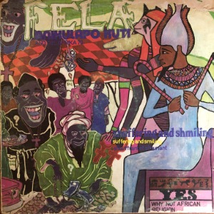 Fela Anikulapo Kuti And The Afrika 70 - Shuffering And Shmiling
