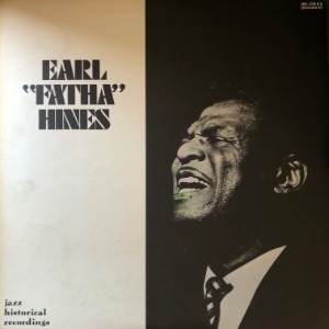 Earl Hines - Earl &quot;Fatha&quot; Hines