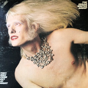 The Edgar Winter Group	- They Only Come Out At Night