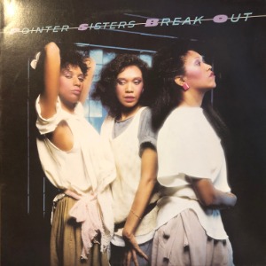Pointer Sisters ‎- Break Out
