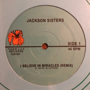 Jackson Sisters - I Believe In Miracles