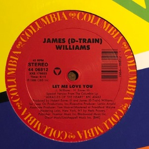 James (D-Train) Williams - Let Me Love You