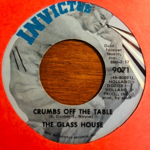 The Glass House - Crumbs Off The Table / Bad Bill Of Goods