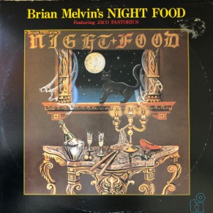 Brian Melvin&#039;s Night Food - Night Food