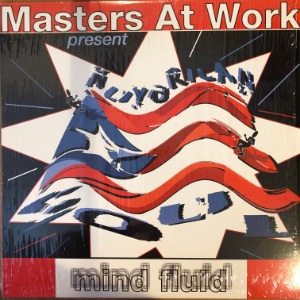 Masters At Work Present Nuyorican Soul - Mind Fluid