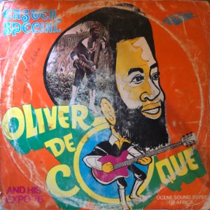 Oliver De Coque And His Expo &#039;76 (Ogene Sound Super Of Africa) - Easter Special