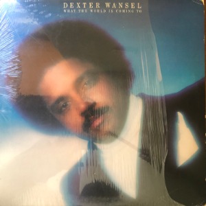 Dexter Wansel	 - What The World Is Coming To