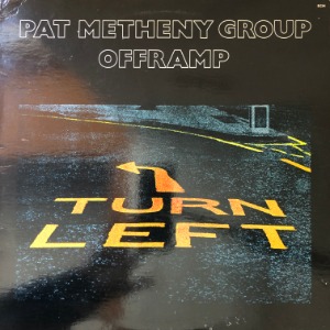 Pat Metheny Group	- Offramp