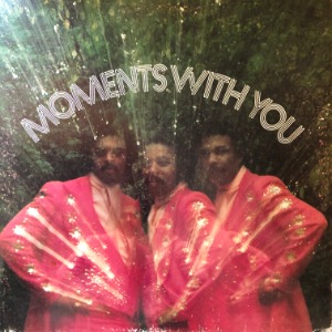 The Moments - Moments With You