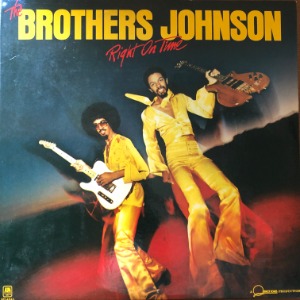 The Brothers Johnson - Right On Time