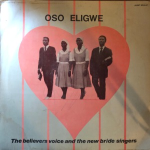 Oso Eligwe - The Believers voice and the new bride singers