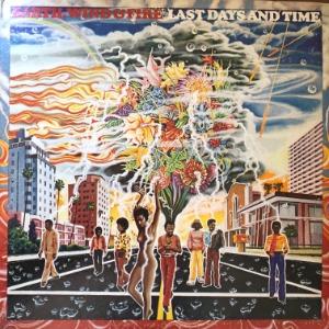 Earth, Wind &amp; Fire - Last Days And Time