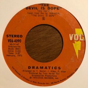 Dramatics - The Devil Is Dope / Hey You! Get Off My Mountain