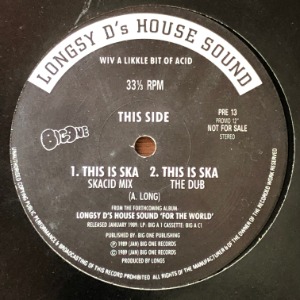Longsy D&#039;s House Sound - Wiv A Likkle Bit Of Acid
