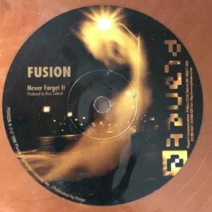 Fusion - Never Forget It