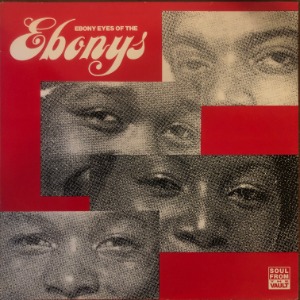 The Ebonys - Ebony Eyes Of The Ebonys