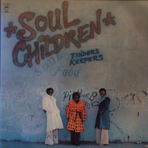 Soul Children - Finders Keepers
