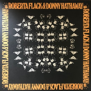 Roberta Flack &amp; Donny Hathaway - Roberta Flack &amp; Donny Hathaway