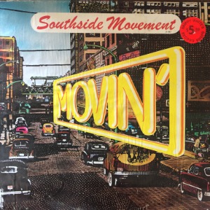 Southside Movement - Movin&#039;