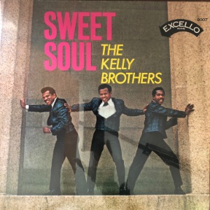 The Kelly Brothers - Sweet Soul