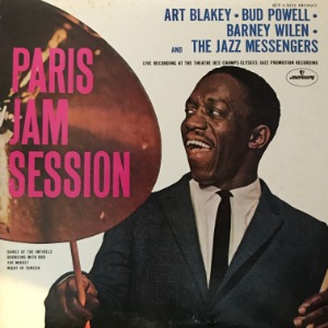 Art Blakey . Bud Powell . Barney Wilen And The Jazz Messengers - Paris Jam Session