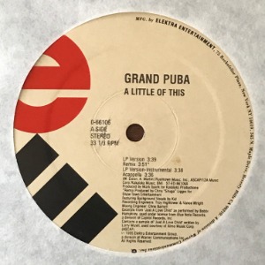 Grand Puba - A Little Of This / I Like It (I Wanna Be Where You Are)