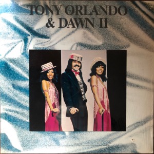 Tony Orlando &amp; Dawn - Tony Orlando &amp; Dawn II