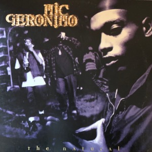 Mic Geronimo - The Natural / Train Of Thought