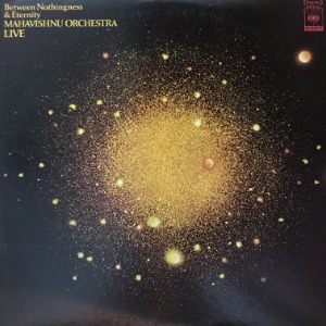 Mahavishnu Orchestra - Between Nothingness &amp; Eternity