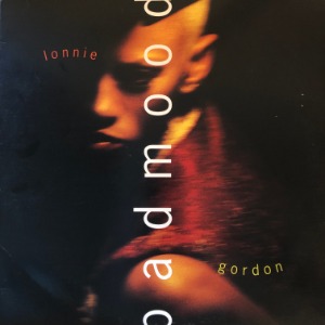 Lonnie Gordon - Bad Mood (2 x 12”)
