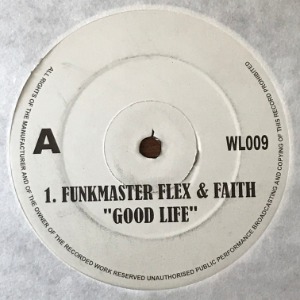 Funkmaster Flex Featuring Faith	 - Good Life