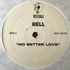 Rell - No Better Love